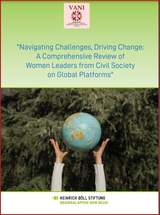 "Navigating Challenges, Driving Change: A Comprehensive Review of Women Leaders from Civil Society on Global Platforms" English