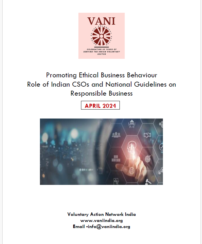 Promoting Ethical Business Behaviour Role of Indian CSOs and National Guidelines on Responsible Business